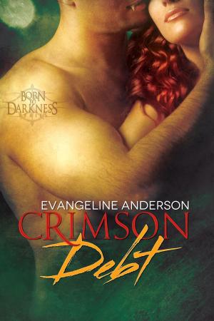 Cover of Crimson Debt: Book 1 in the Born to Darkness series