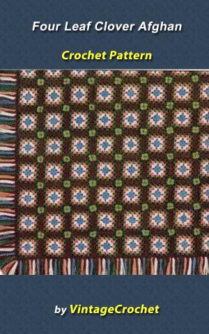 Book cover of Four Leaf Clover Afghan VintageCrochet Pattern