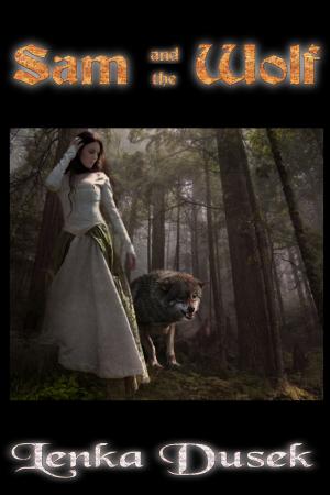 Cover of the book Sam and the Wolf by Michael Jeffery Blair