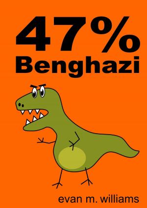 Cover of the book 47% Benghazi by Nicolai Sennels