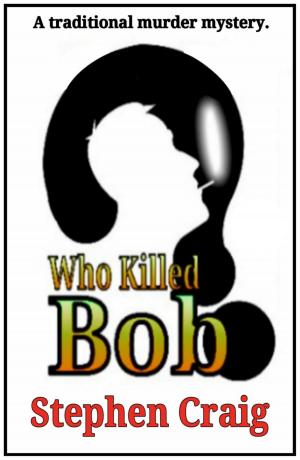 bigCover of the book Who Killed Bob? by 