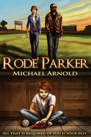 Cover of the book Rode' Parker by T.D. Green