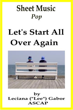 bigCover of the book Sheet Music Let's Start All Over Again by 