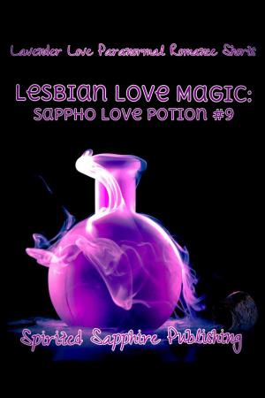 Book cover of Lesbian Love Magic: Sappho Love Potion #9