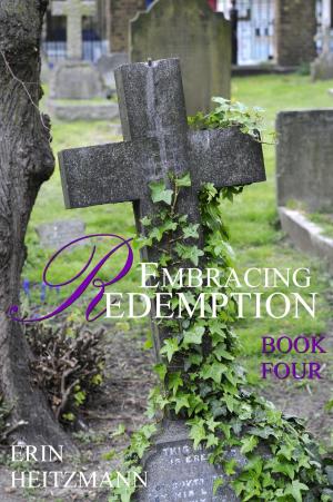 Book cover of Embracing Redemption, Book Four
