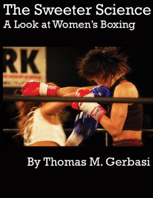Cover of The Sweeter Science: A Look at Women's Boxing