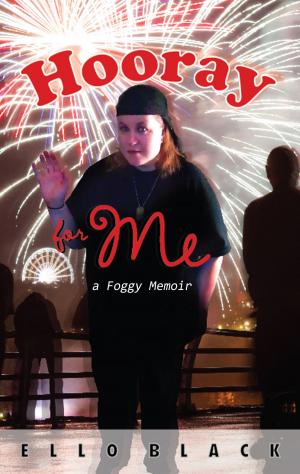 Cover of the book Hooray for Me: a Foggy Memoir by Ira Jacques