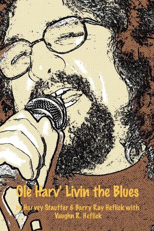 Cover of the book Ole Harv: Livin' the Blues by Jane Austen