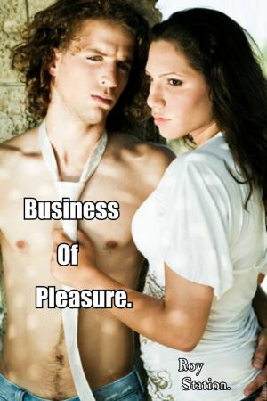 Cover of the book Business Of Pleasure. by Carrie Breeze