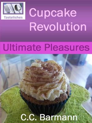 Book cover of Tastelishes Cupcake Revolution: Ultimate Pleasures