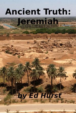Book cover of Ancient Truth: Jeremiah