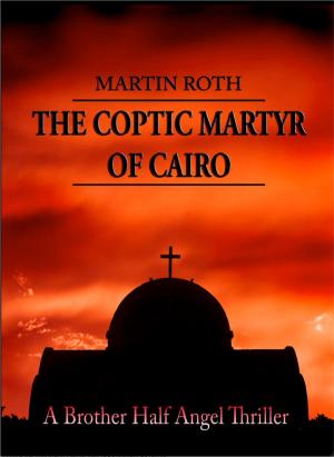 Book cover of The Coptic Martyr of Cairo