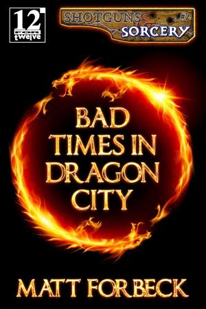 Book cover of Bad Times in Dragon City