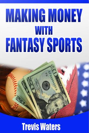 Book cover of Making Money with Fantasy Sports