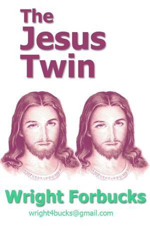 Cover of the book The Jesus Twin by Jonathan M. Lazar