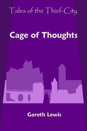Book cover of Cage of Thoughts (Tales of the Thief-City)