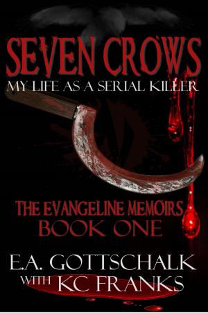 Cover of Seven Crows: The Evangeline Memoirs (Book One)
