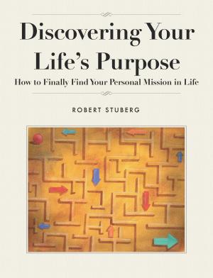 Cover of the book Discovering Your Life's Purpose by Sharod Baker