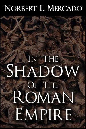 Cover of In The Shadow Of The Roman Empire