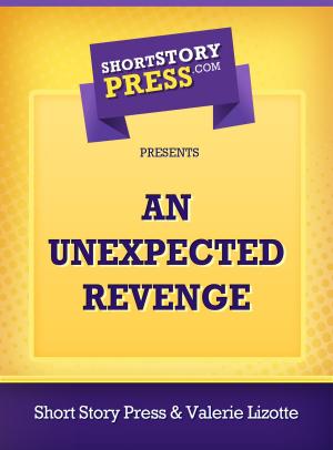 Cover of the book An Unexpected Revenge by Tara Mitchell