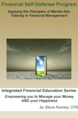 Cover of the book Financial Self Defense Program: Integrated Financial Education Series by Michael J. Hartmann