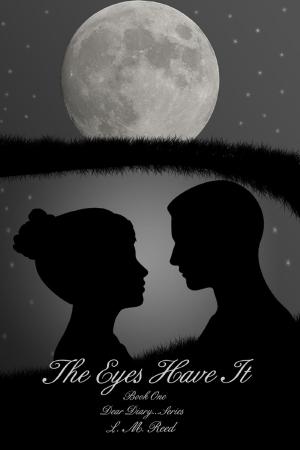 Cover of the book The Eyes Have It by L. M. Reed