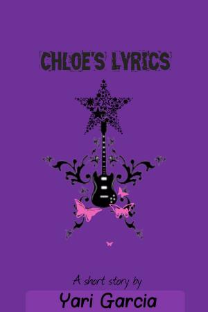 Book cover of Chloe's Lyrics