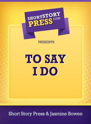 Cover of To say I Do