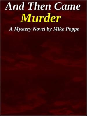 Book cover of And Then Came Murder