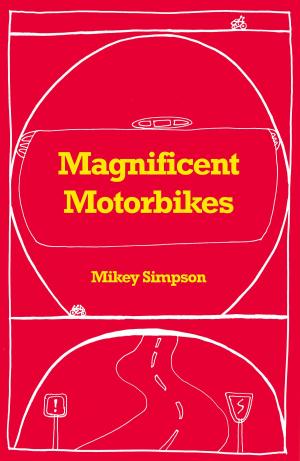 Book cover of Magnificent Motorbikes