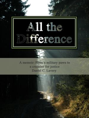 Cover of the book All the Difference by Josh Harris, Jake Harris, Steve Springer, Blake Chavez