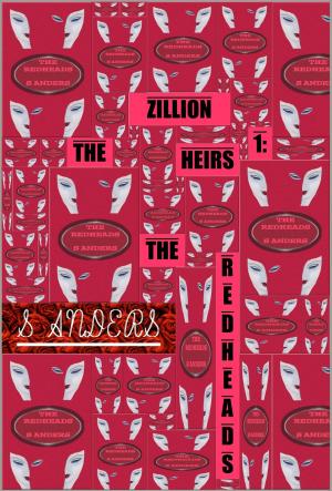 Cover of the book The Zillion Heirs 1: The Redheads by David Grant