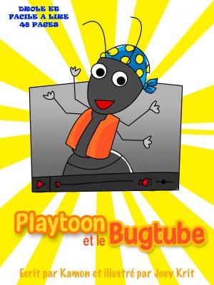 Cover of the book Playtoon et le BugTube by Kamon