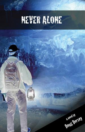 Cover of the book Never Alone by Connie Seibert, Sandy Maxwell