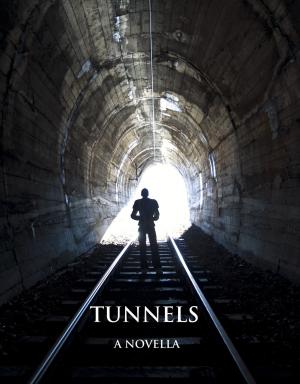 Cover of the book Tunnels: A Novella by Alec Price