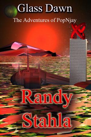 Cover of the book Glass Dawn: The Adventures of PopNjay by Kathryn McCloskey