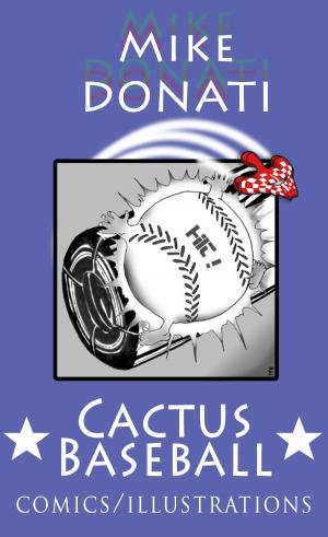 Cover of the book Cactus Baseball by Michael Lamendola
