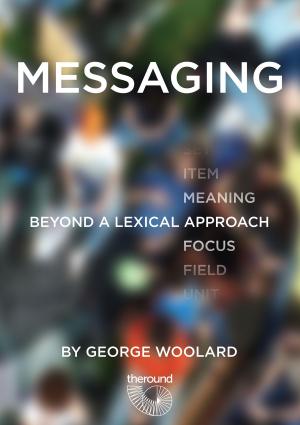 Cover of the book Messaging: beyond a lexical approach in ELT by George