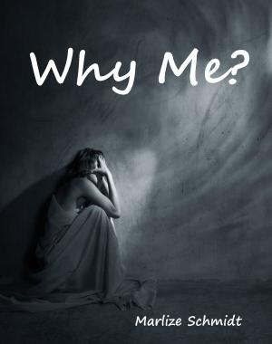 Book cover of Why Me?