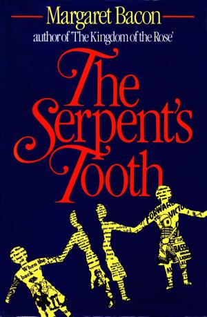 Cover of the book The Serpent's Tooth by C.A. Masterson