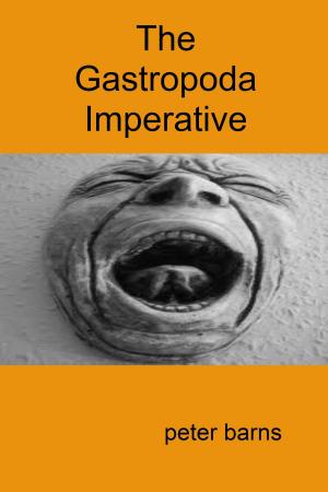 bigCover of the book The Gastropoda Imperative by 