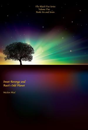 Cover of the book Sweet Revenge and Razi's Odd Planet by Michon Neal, Ripley Santo