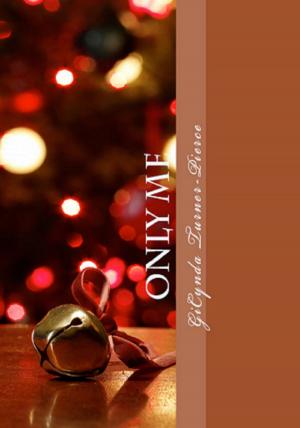 Cover of the book Only Me by Shelley Russell Nolan
