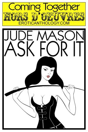 Cover of the book Ask For It by Paxton DeFleur