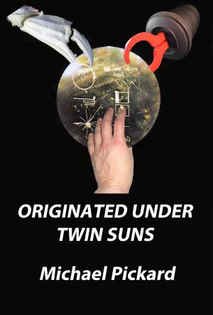 Cover of the book Originated Under Twin Suns by Vivienne Neas