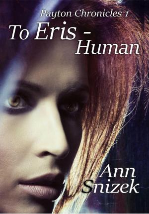 Cover of the book To Eris - Human by J. Annas Walker