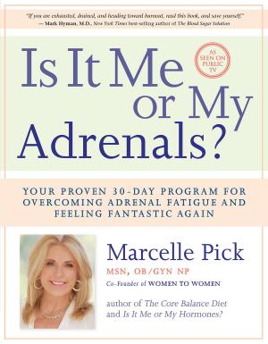Cover of the book Is It Me or My Adrenals? by Jane Marshall