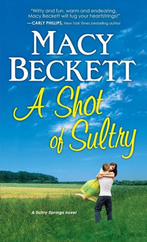 Cover of the book A Shot of Sultry by Susanne Lord