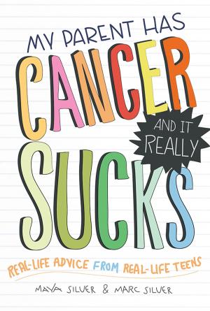 Book cover of My Parent Has Cancer and It Really Sucks
