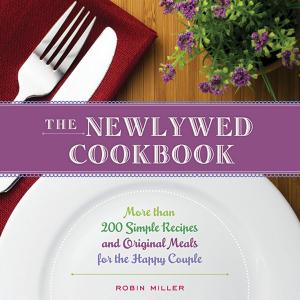 Cover of the book Newlywed Cookbook by Raeleen D'Agostino Mautner, Ph.D.